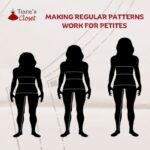 making regular patterns work for petites